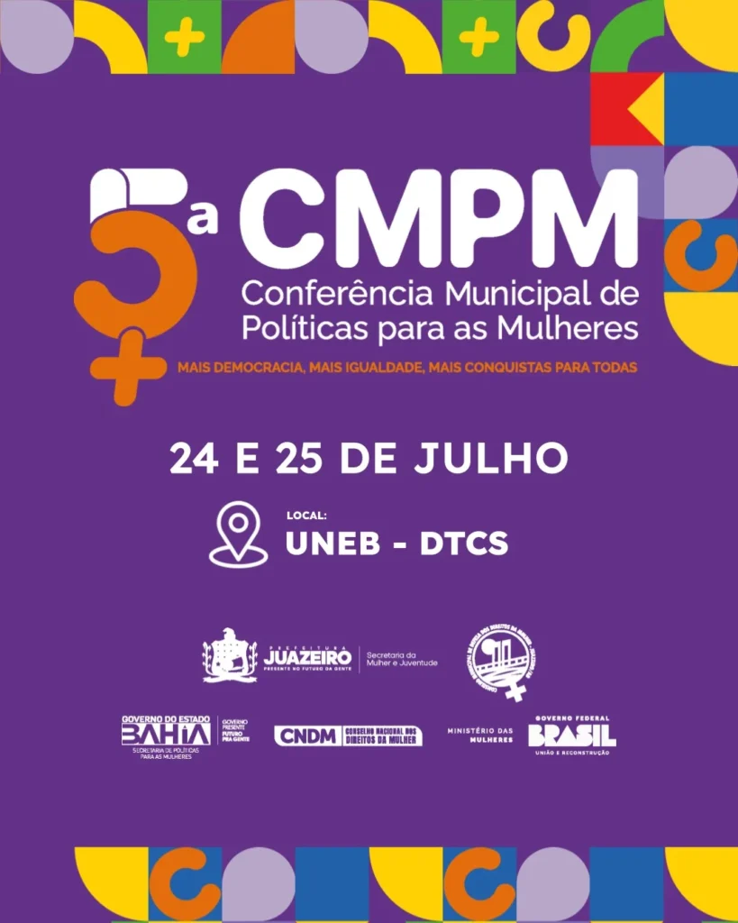 5ª Conferência de Políticas para as Mulheres será realizada nos dias 24 e 25 de julho em Juazeiro